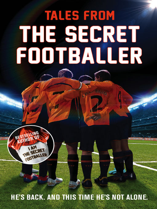 Title details for Tales from the Secret Footballer by Anon - Wait list